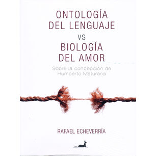 Ontolog&iacute;a Del Lenguaje Vs Biolog&iacute;a Del Amor