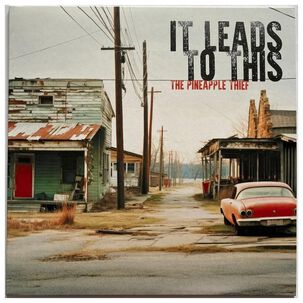 Pineapple Thief - It Leads To This | Vinilo