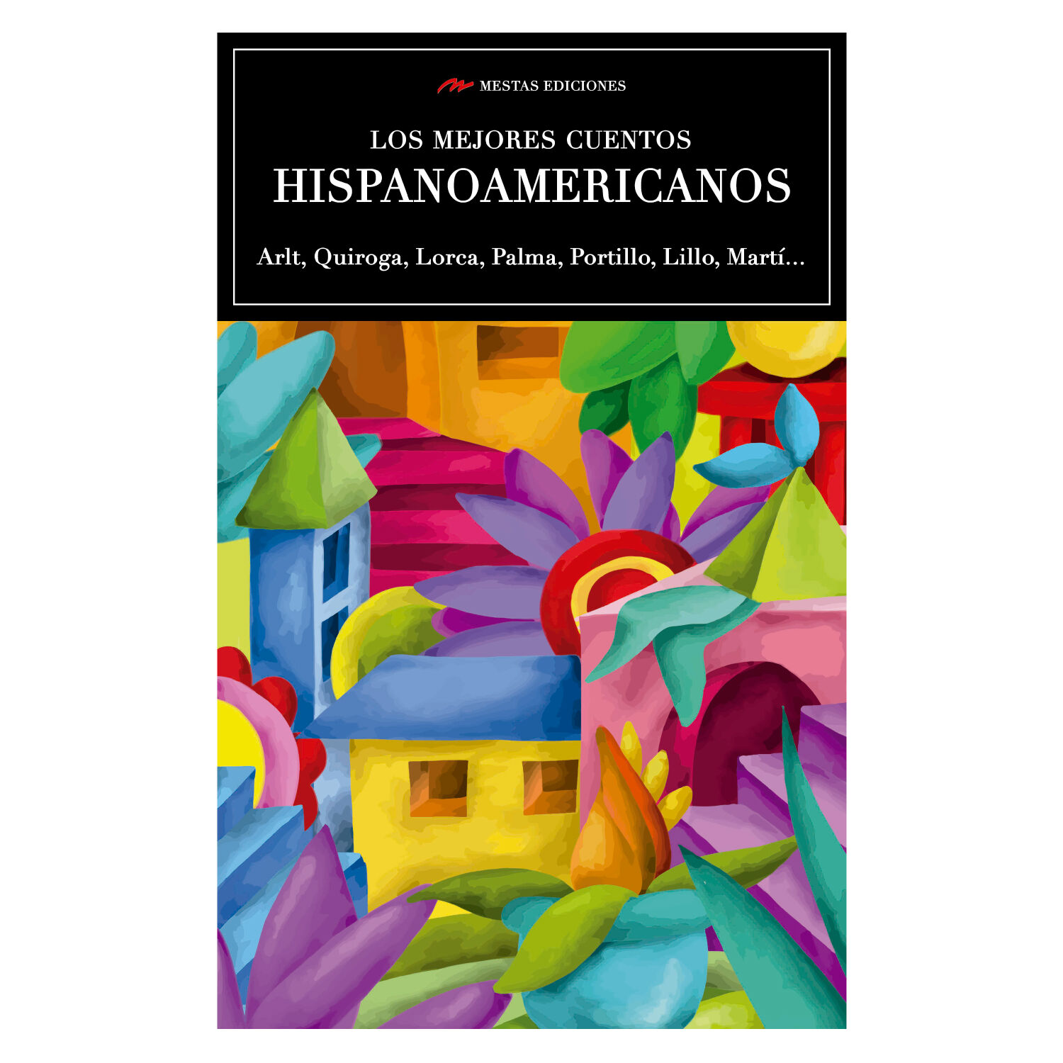 Los Mejores Cuentos Hispanoamericanos image number 0.0