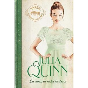 La Suma De Todos Los Besos (smythe-smith 3)