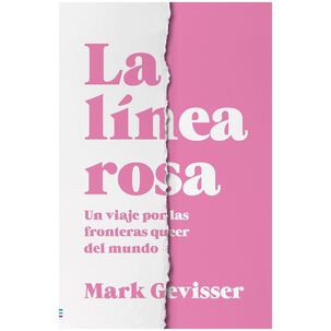 La L&iacute;nea Rosa (tapa Tela) - Mark Gevisser | Libro