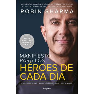 Manifiesto Para Los Heroes De Cada Dia