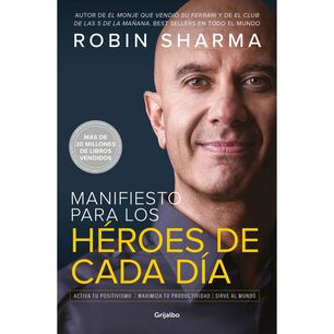 Manifiesto Para Los Heroes De Cada Dia