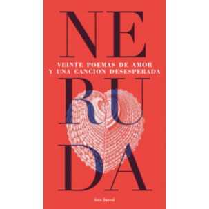 Veinte Poemas De Amor Y Una Canci&oacute;n Desesperada