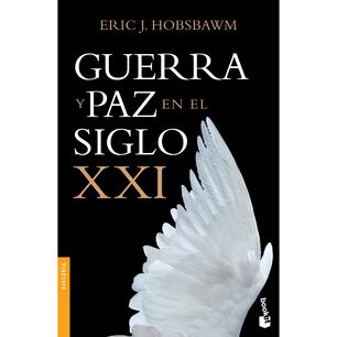 Guerra Y Paz En El Siglo Xxi