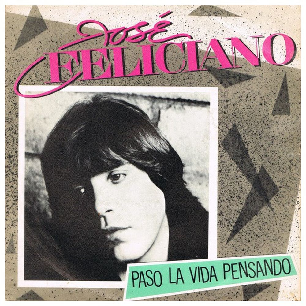 Jose Feliciano - Paso La Vida Pensando | 7" Single Vinilo Usado image number 0.0