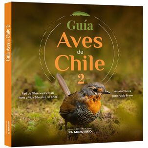 Guía De Aves De Chile 2 (tapa Rústica) - Amalia Torres; Juan Pablo Bravo | Libro