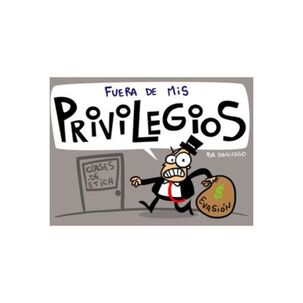 Fuera De Mis Privilegios