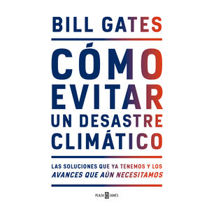 C&oacute;mo Evitar Un Desastre Clim&aacute;tico