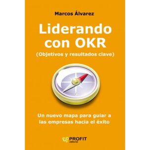Liderando Con Okr