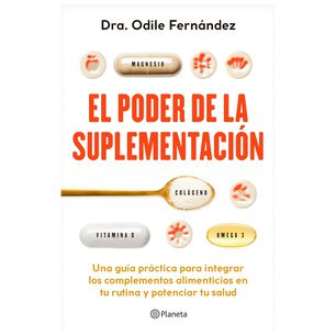 El Poder De La Suplementaci&oacute;n (tapa Blanda) - Odile Fern&aacute;ndez | Libro
