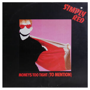 Simply Red - Money$ Too Tight (to Mention) | 12" Maxi Single Usado
