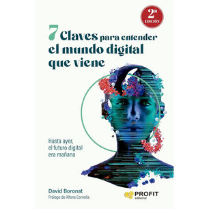 7 Claves Para Entender El Mundo Digital