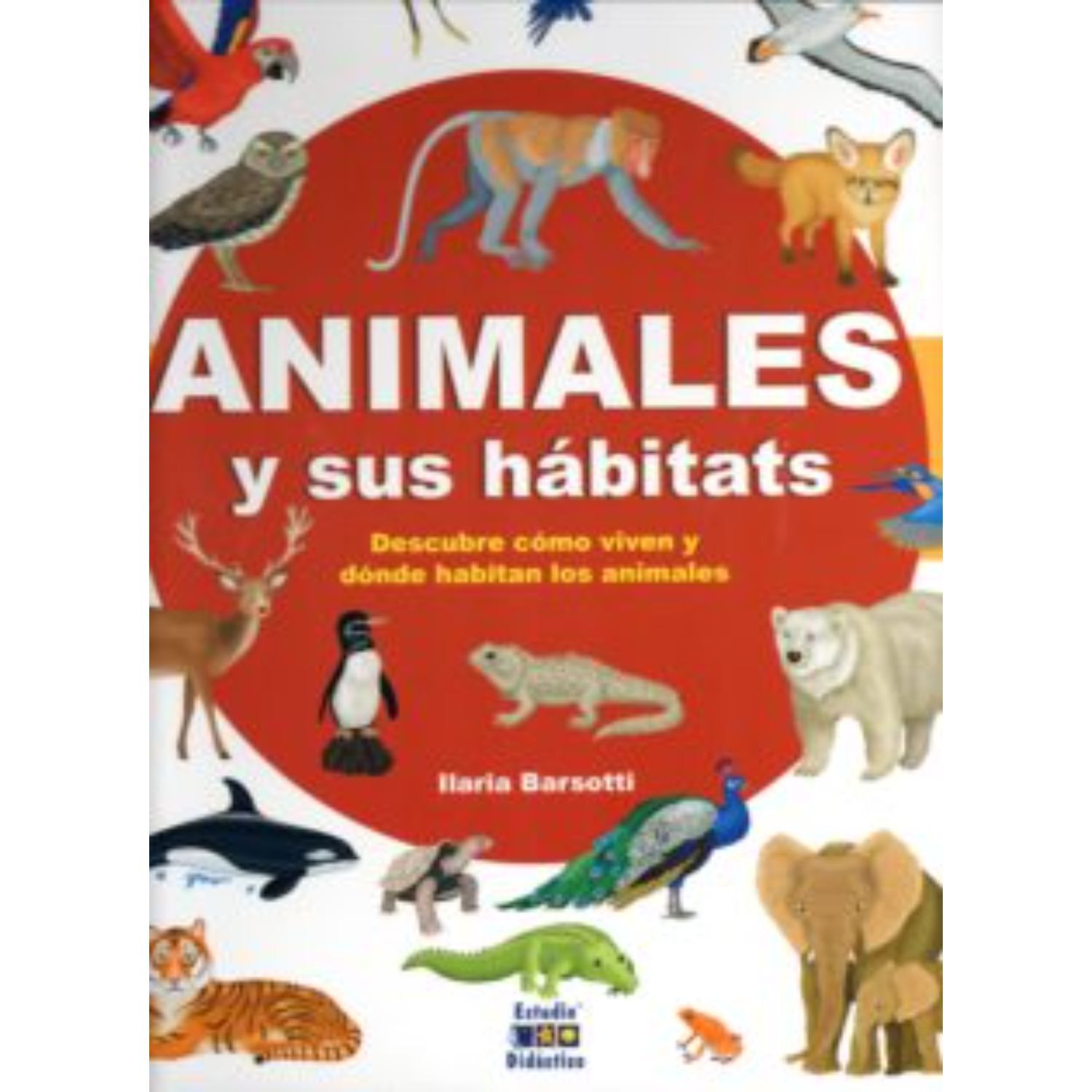 Animales Y Sus Habitats (enciclopedia Xl) image number 0.0