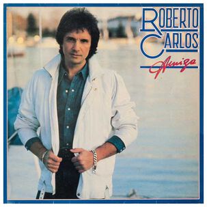 Roberto Carlos - Amiga (en Español) | Vinilo Usado