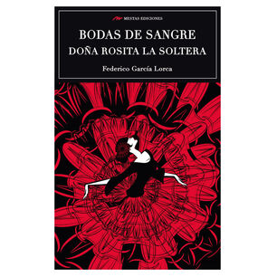 Bodas De Sangre, Do&ntilde;a Rosita La Soltera