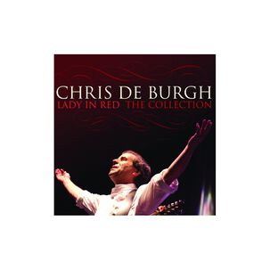 Chris De Burgh - Lady In Red: The Collection | Cd
