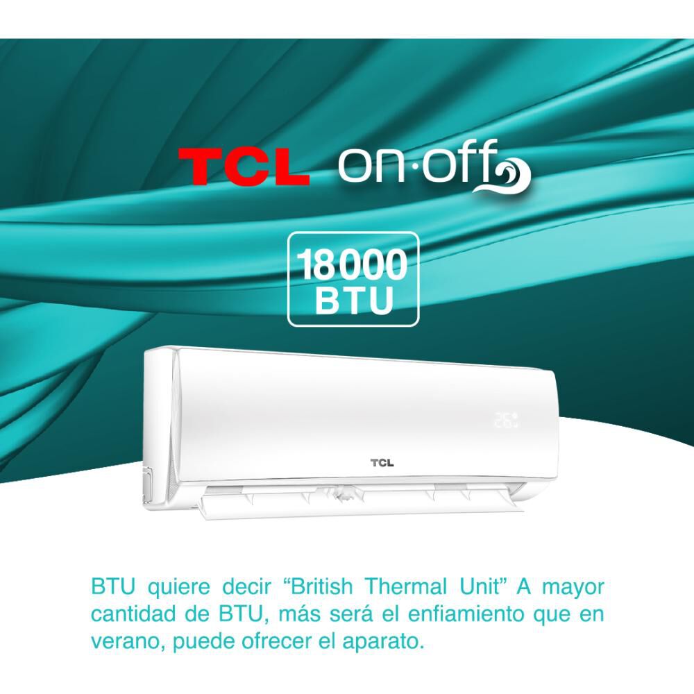 Aire Acondicionado Tcl ON-OFF 18000 BTU / 18.000 Btu image number 1.0