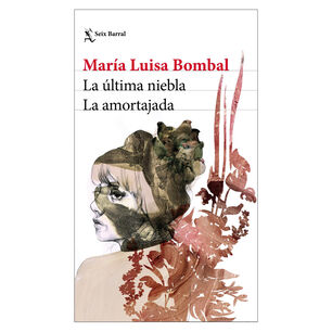 La &Uacute;ltima Niebla / La Amortajada