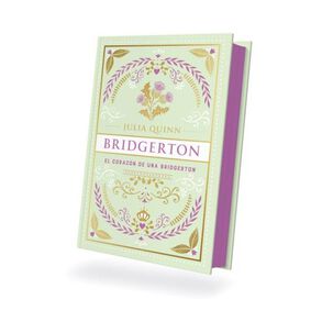 El Corazon De Una Bridgerton, (bridgerton 6) -edición Coleccionista (tapa Dura) - Julia Quinn | Libro