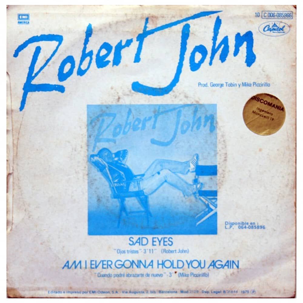 Robert John - Sad Eyes/ojos Tristes | 7" Single Vinilo Usado image number 1.0