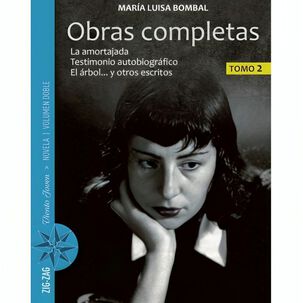 Obras Completas 2. María Luisa Bombal