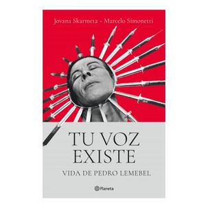 Tu Voz Existe (tapa Rústica) - Jovana Skarmeta; Marcelo Simonetti | Libro