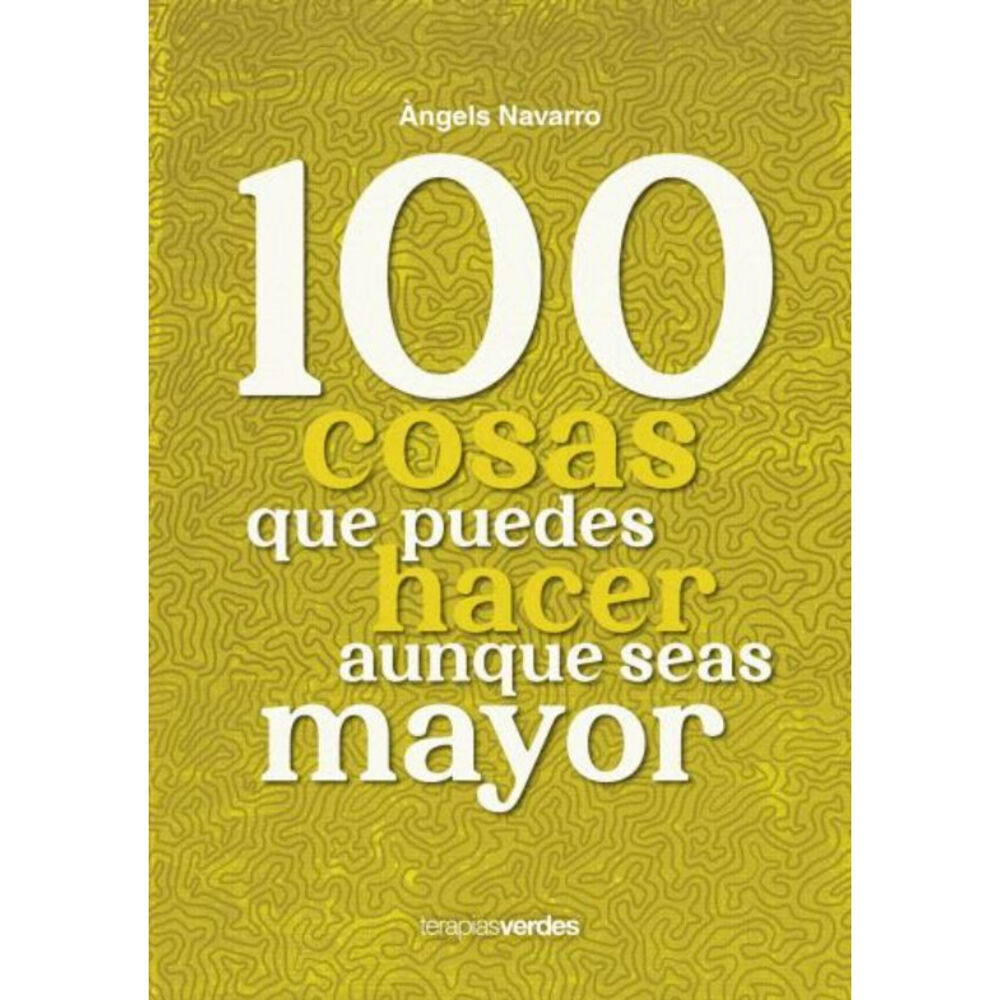 100 Cosas Que Puedes Hacer Aunque Seas Mayor image number 0.0
