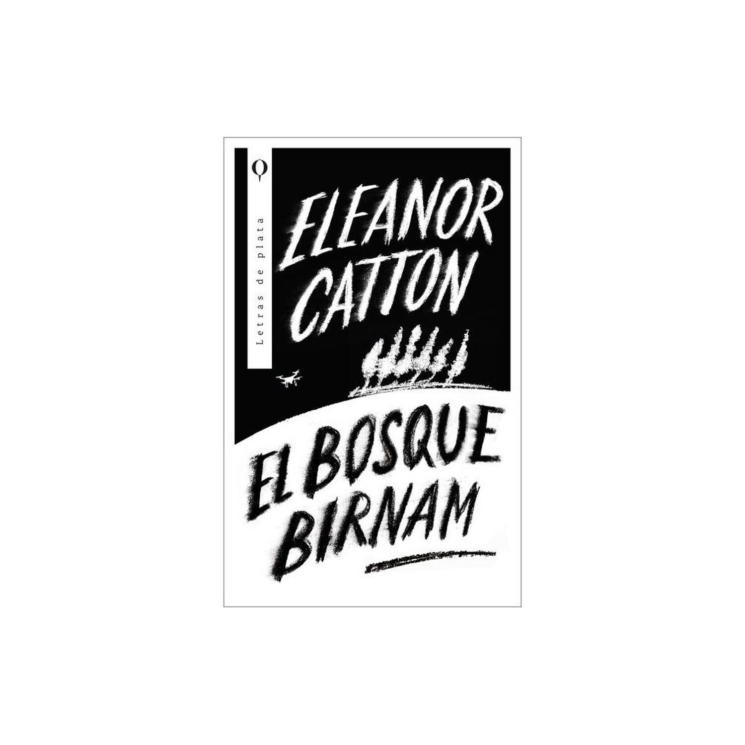El Bosque Birnam (tapa R&uacute;stica) - Eleonor Catton | Libro image number 0.0