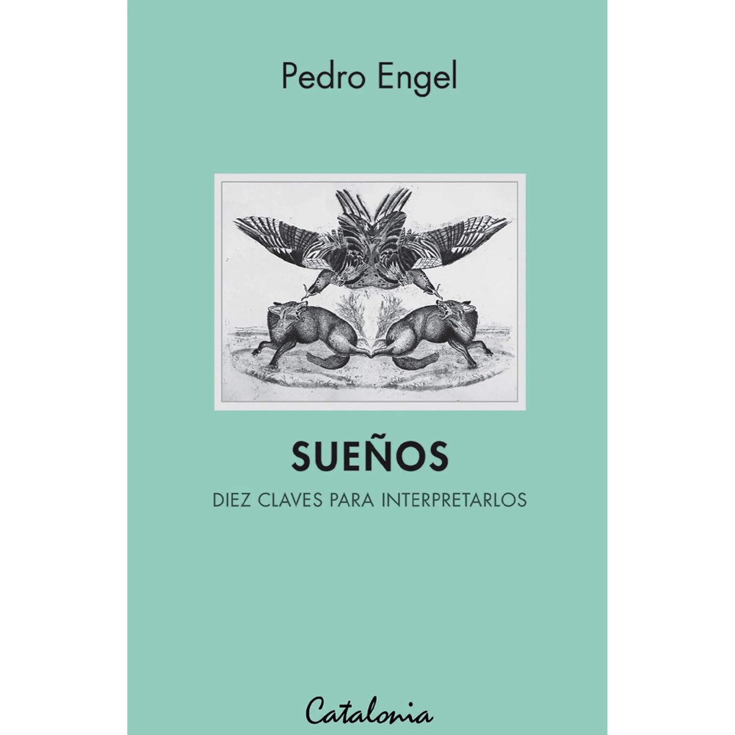 Sue&ntilde;os. Diez Claves Para Interpetrarlos image number 0.0