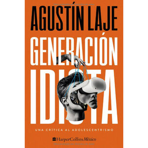Generacion Idiot-a