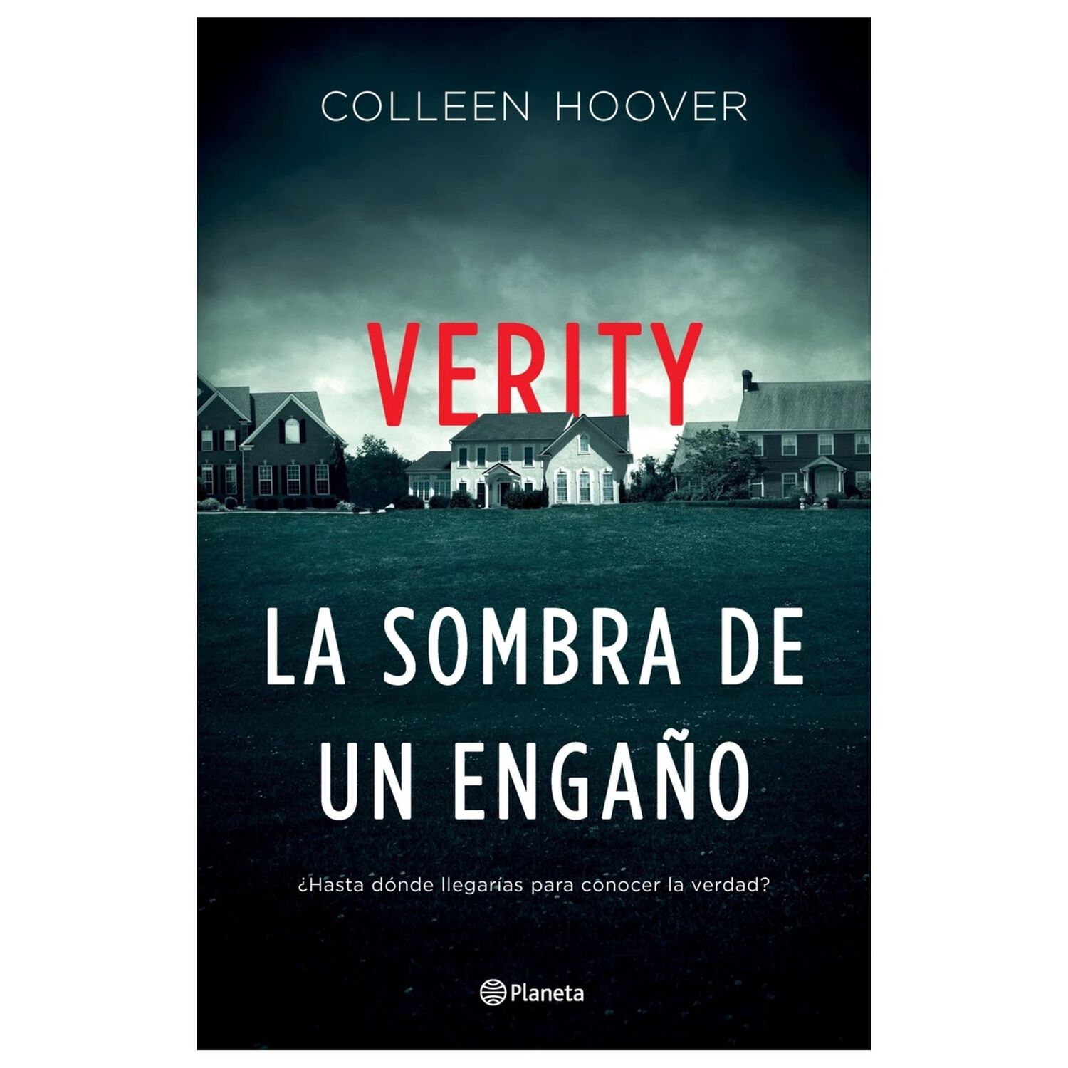 Verity. La Sombra De Un Enga&ntilde;o - Colleen Hoover image number 0.0
