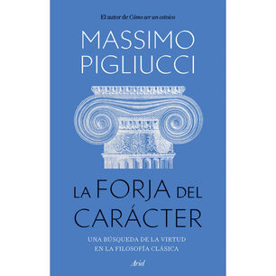 La Forja Del Car&aacute;cter