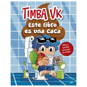 Este Libro Es Una Caca (tapa Blanda) - Timba Vk | Libro