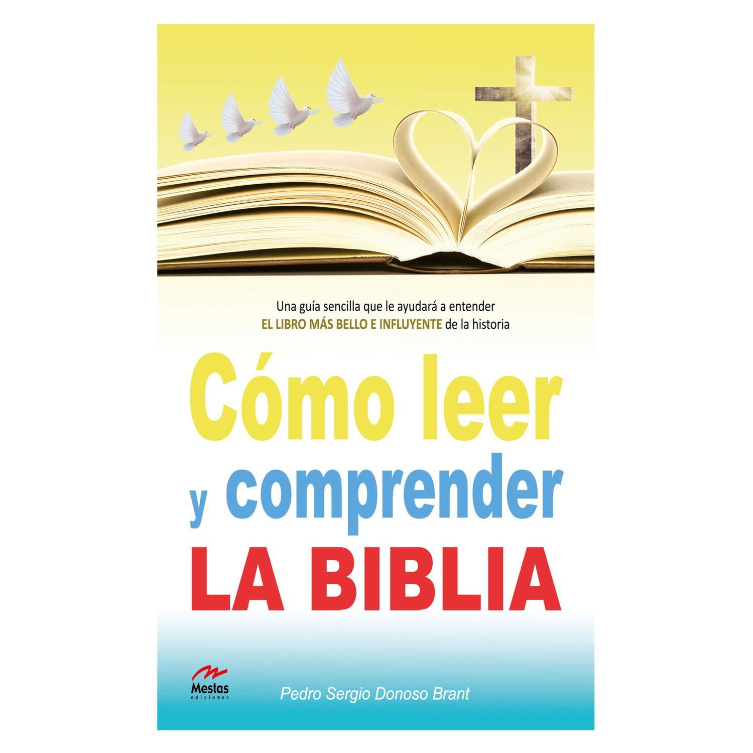 C&oacute;mo Leer Y Comprender La Biblia image number 0.0