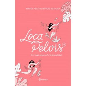 Loca Pelvis