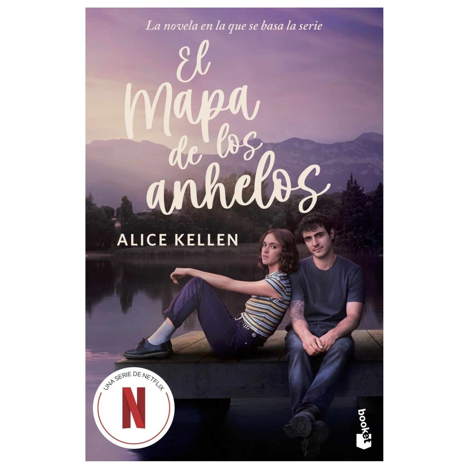 El Mapa De Los Anhelos. Edici&oacute;n Con Cartel De Serie (tapa R&uacute;stica) - Alice Kellen | Libro image number 0.0