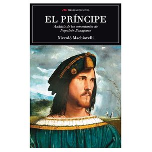El Principe (analisis Los Comentarios De Napoleon Bonaparte)
