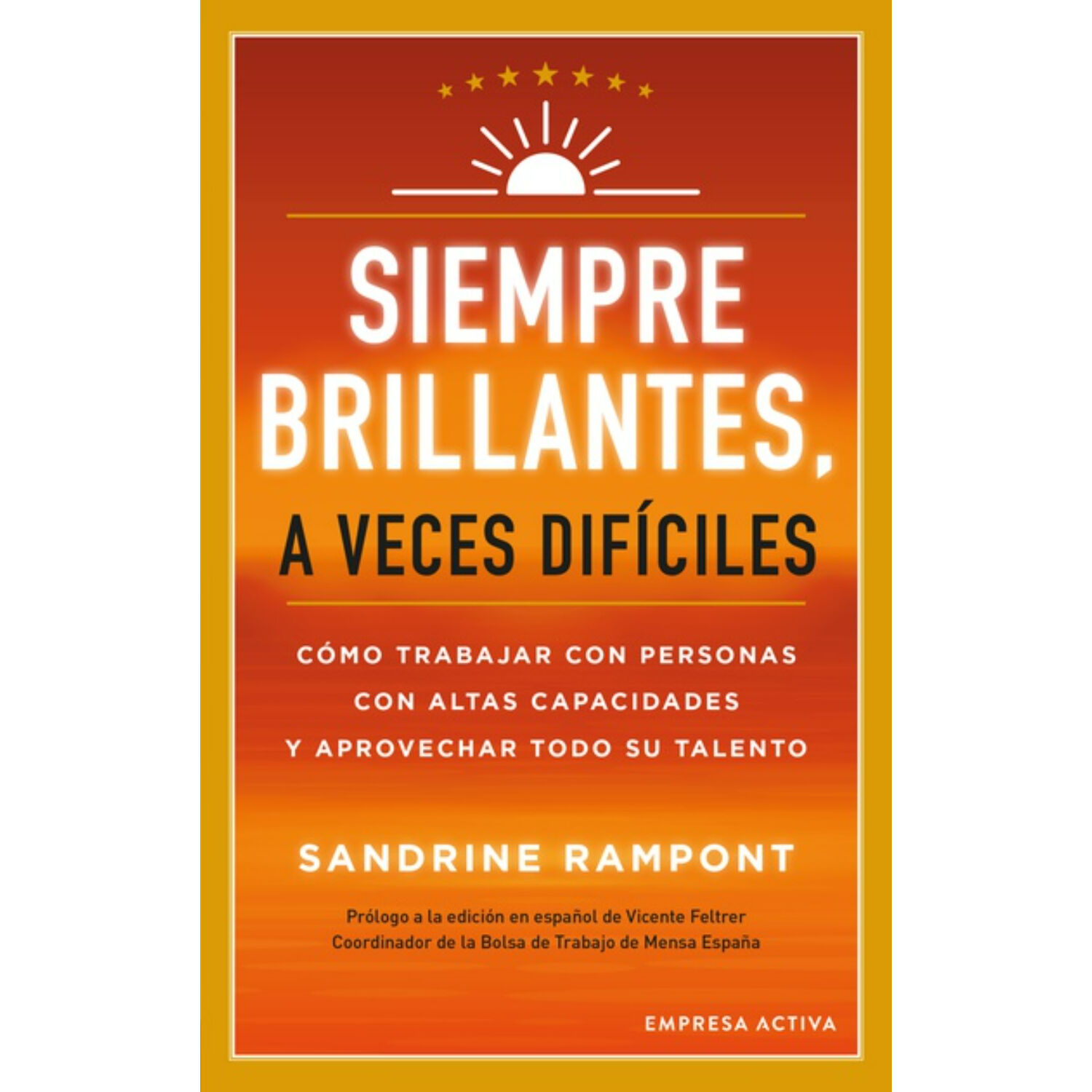 Siempre Brillantes, A Veces Dif&iacute;ciles image number 0.0
