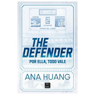 Dioses Del Juego 2. The Defender - Ana Huang