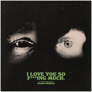 Glass Animals - I Love You So F...ing Much | Vinilo
