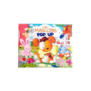 Pop Up Peques - Las Mascotas (tapa Dura) - Equipo Editorial | Libro