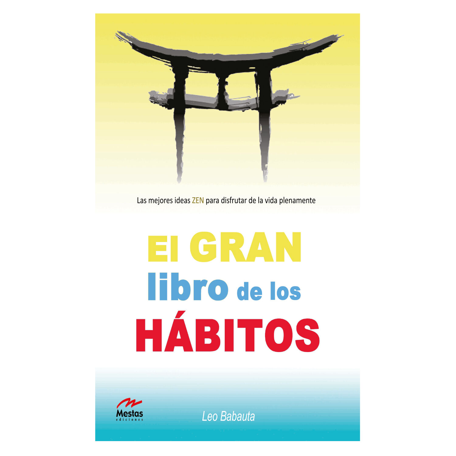 El Gran Libro De Los H&aacute;bitos Zen image number 0.0
