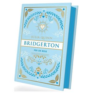 Por Un Beso( Bridgerton 7) Edici&oacute;n Especial (tapa Dura) - Julia Quinn | Libro