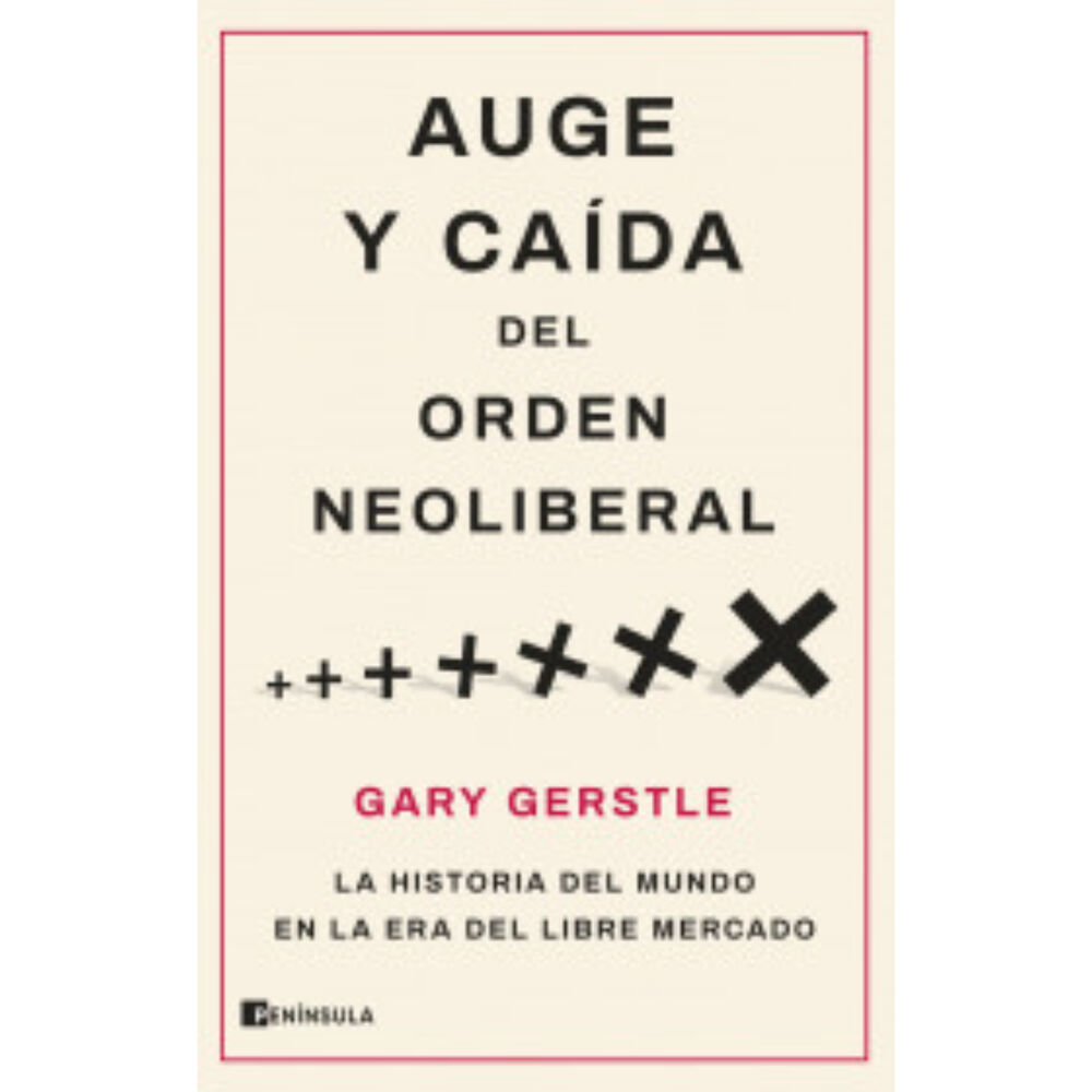 Auge Y Caída Del Orden Neoliberal image number 0.0