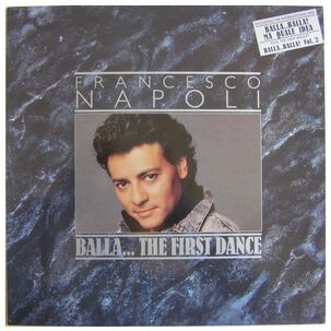 Francesco Napoli - Balla...the First Dance | Vinilo Usado