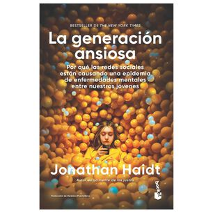 La Generaci&oacute;n Ansiosa - Jonathan Haidt