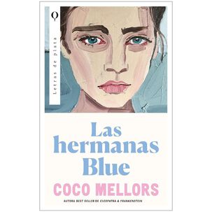Las Hermanas Blue (tapa R&uacute;stica) - Coco Mellors | Libro