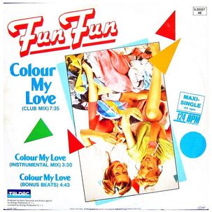 Fun Fun - Colour My Love | 12'' Maxi Single Vinilo Usado