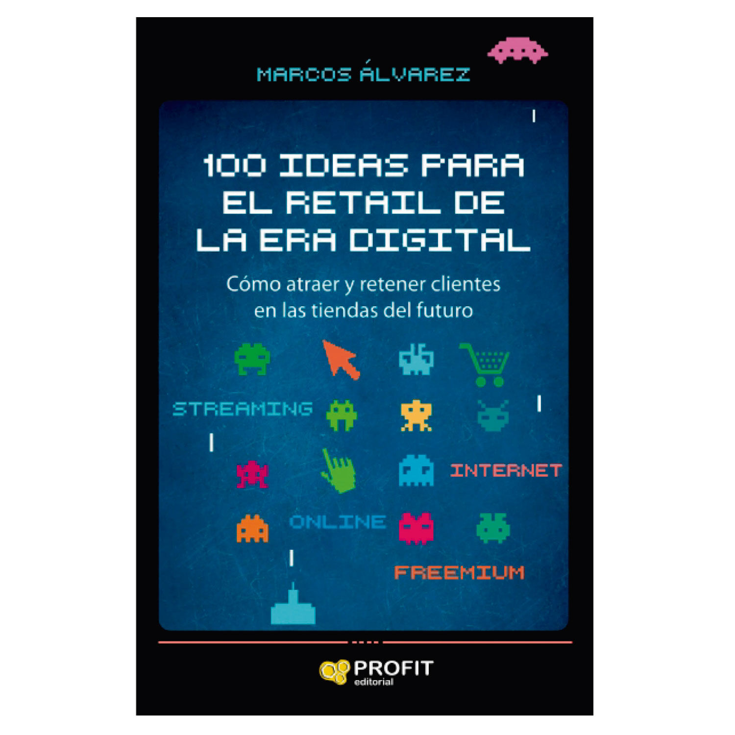 100 Ideas Para El Retail De La Era Digital image number 0.0
